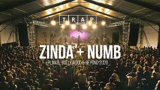 Zinda + Numb || T.R.A.P - The Radical Array Project || Plan B : Bollywood & Beyond 2020