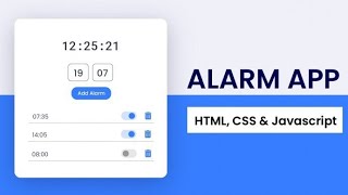 Build A Simple Alarm Clock Using HTML CSS & JavaScript | Alarm Clock Using Html Css and JavaScript |