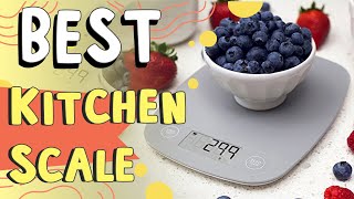 Top 10 Best Kitchen Scale In 2023 _ Digital Food Scale