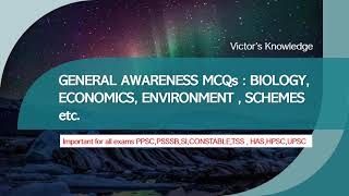 General Awareness MCQs: Biology, Environment, Economics, Schemes etc. for PPSC,PSSSB,SI,UPSC,PSPCL