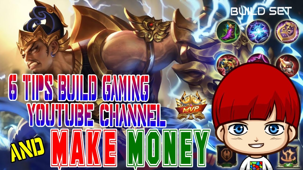 Tips How To Build Gaming YouTube Channel And Make Money - YouTube