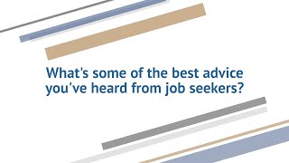 Career Insights- Advice from Job Seekers