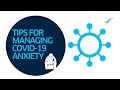 Tips for managing COVID 19 anxiety