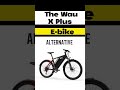 e bike wau’s x plus shorts reels memes ebike malaysian battery