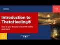 Introduction to ThetaHealing® : Live Session 2023 (Recording) I What is Theta healing?