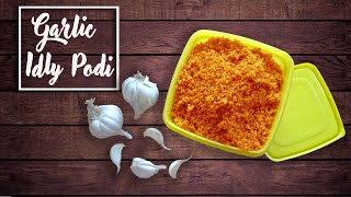 Garlic podi | Poondu Podi | பூண்டு பொடி| Garlic idly Podi | poondu idly podi