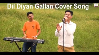 Dil Diyan Gallan (Cover by Rohit)