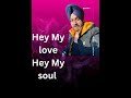 Hey my love hey Soul singer lyrics and music Er.Jatinder singh