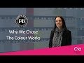 Why we chose The Colour Works