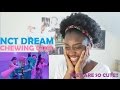 NCT DREAM - CHEWING GUM MV REACTION