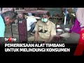 Lindungi Konsumen, DKUKMP Tuban Tera Ulang Timbangan Pedagang Pasar | Kabar Pasar tvOne