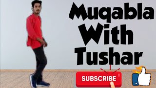 Muqabla song-streat dancer 3d #Parbhudeva #tushar  #tseries  #DancestylebyTJ