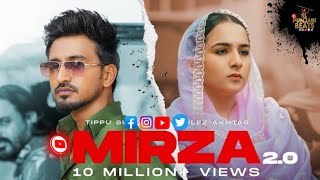 MIRZA 2.0 (Official Video) Tippu Sultan ft Gurlez Akhtar | MixSingh | Punjabi Songs 2023