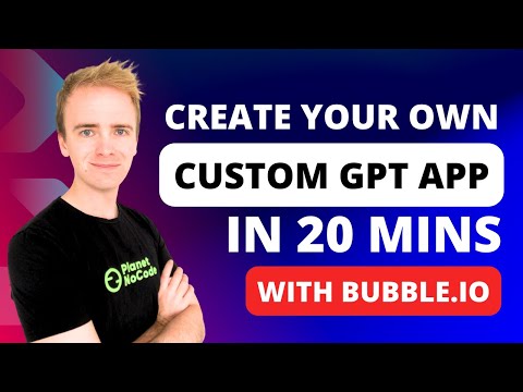 Create Your Own custom GPT App in 20 mins with Bubble.io (No Code) Bubble.io Tutorials