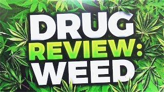 Substance Review: Weed