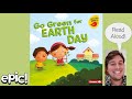 Go Green for Earth Day Read Aloud