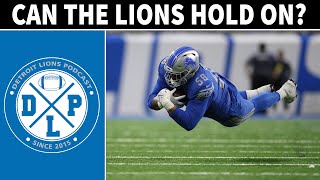 Can The Detroit Lions Hold On? | Detroit Lions Podcast