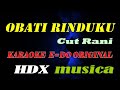 OBATI RINDU - CUT RANI - KARAOKE