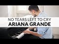 Ariana Grande - No Tears Left To Cry | Piano Cover
