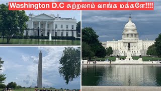 USA வெள்ளை மாளிகை | Washington DC Tour | USA Tamil Vlog |