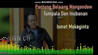 Tumpala don Inubanan -Ismet Mokoginta #pantungBolaangMongondow