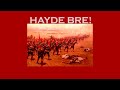 Hayde Bre! | Turkish Trap | Efe Demir Mix