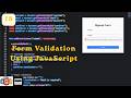 Form Validation Using JavaScript | Exploring JavaScript Day 18 | ScratchStart