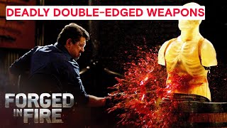 Top 7 Double-Edged Weapons are 2X as Deadly | Forged in Fire
