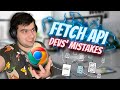 One mistake with fetch API I always make