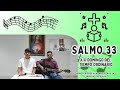 SALMO 33 DOMINGO XIX DEL TIEMPO ORDINARIO(Fecha 11 de agosto 2024)