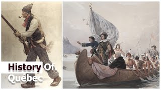 The History Of Québec