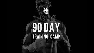 UBC - 90 DAY TRAINING CAMP