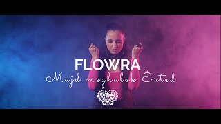 FLOWRA - Majd meghalok Érted | Szerelem Trilógia (OFFICIAL MUSIC VIDEO)