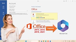 How to Upgrade to Microsoft 365 from Office 2021, 2019, 2016 \u0026 2013