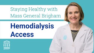 Hemodialysis: Types of Accesses for Kidney Dialysis and How to Stay Healthy | Mass General Brigham