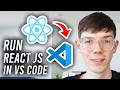 How To Run React JS In Visual Studio Code - Tutorial