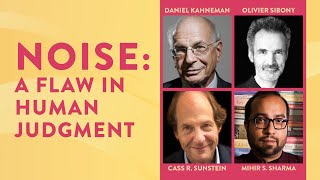 Noise: A Flaw in Human Judgment |Daniel Kahneman, Olivier Sibony, Cass R Sunstein with Mihir Sharma|