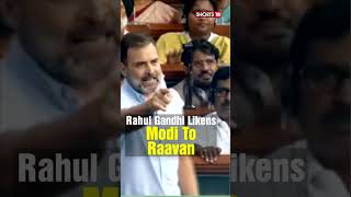 Shorts | Rahul Gandhi Likens Narendra Modi To Ravan | No Confidence motion In Lok Sabha | News18