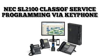 NEC SL2100 CLASS OF SERVICE DIALING STD/ISD/LOCAL PROGRAMMING FOR NEC KEY PHONE IN 5 MINUTES