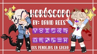 HORÓSCOPO 👀✨/ GCMV /Dos pendejas en gacha/ idea original¿