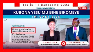 🔴 LIVE: AMATERANIRO YO GUTANGIRA ISABATO | Ku wa 10 Mutarama 2025 @ITABAZAMinistries