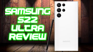 Samsung S22 Ultra Review