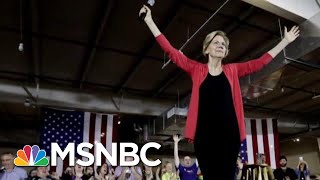 Elizabeth Warren Is Taking Chances, And They Seem To Be Paying Off | Deadline | MSNBC