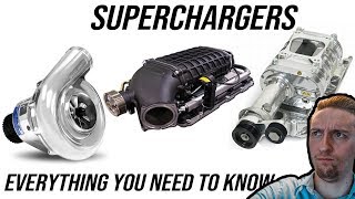 Superchargers: Everything You Need to Know | How They Work