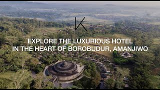 Explore The Luxurious Hotel In The Heart of Borobudur, Amanjiwo