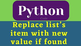 Replace list’s item with new value if found