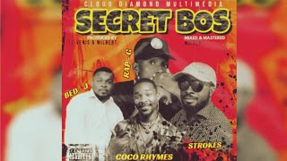 Bed J x Stroke x Coco Rhymes - Secret Bos Ft. Rap Gee (Official Audio) 🇸🇱 Trending Music