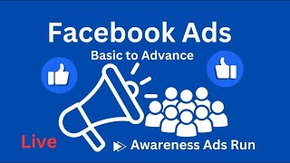 Mastering Facebook Awareness Campaigns: Step-by-Step Guide for Beginners