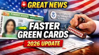 BREAKING: USCIS Announces Faster Green Card Processing in 2026 | Huge Immigration Update