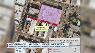 Lufkin’s former jail set for demolition, traffic to be impacted
